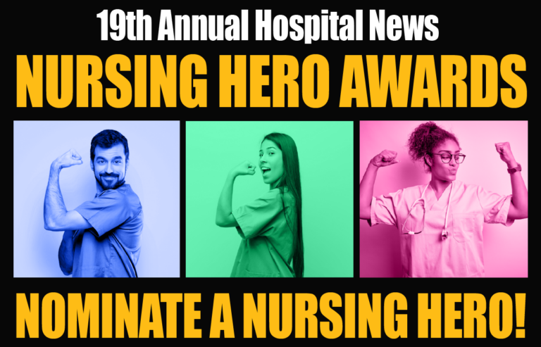 Hospital News is looking for a Nursing Hero: Call for Nominations